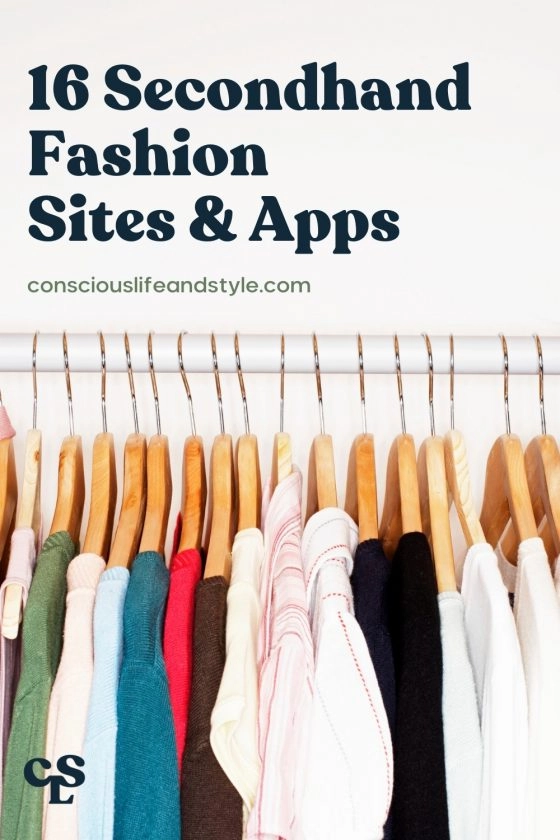 16 Secondhand Fashion Sites and Apps - Conscious Life & Style