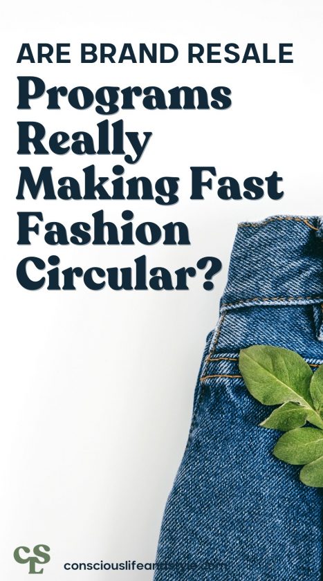 Can Brand Resale Platforms Really Make Fast Fashion Circular? - Conscious Life and Style