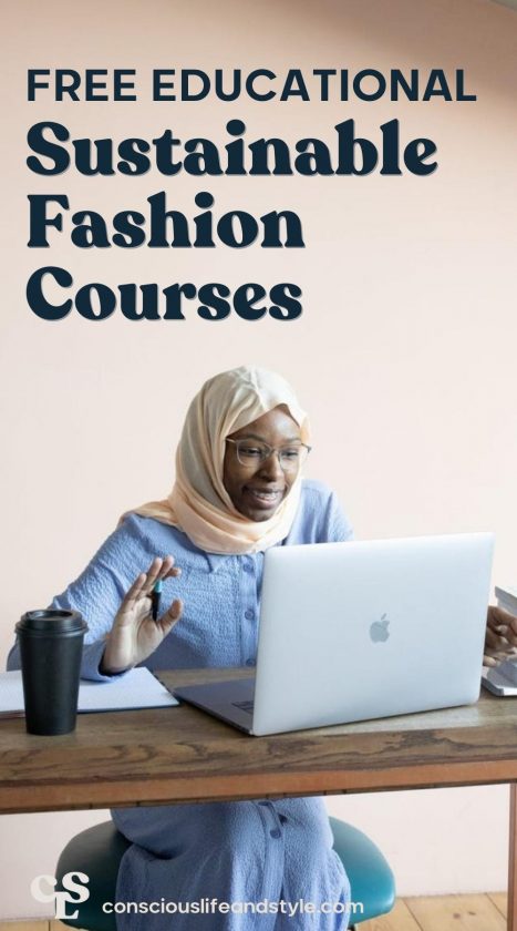 Free education sustainable fashion resources - Conscious Life and Style