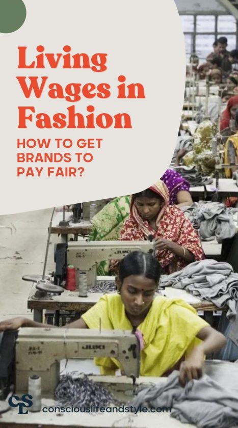 Living Wages in Fashion: How to get brands to pay fair? - Conscious Life and style