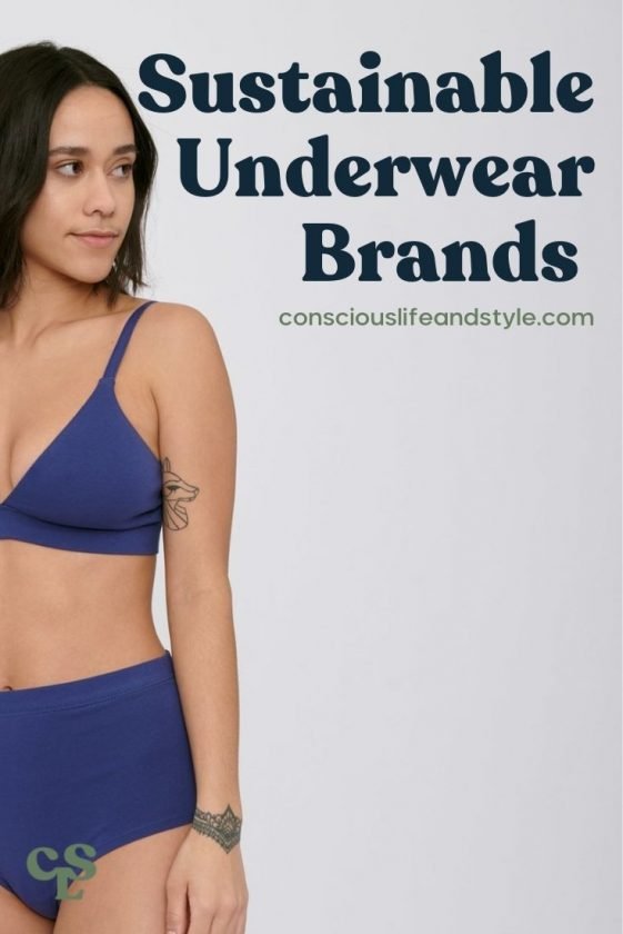 Sustainable Underwear Brands -Conscious Life & Style