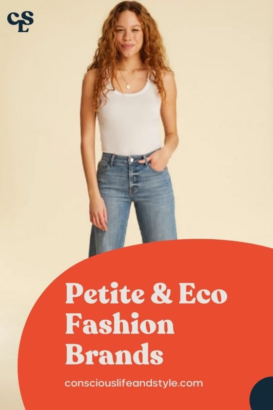 Petite & Eco Fashion Brands - Conscious Life & Style