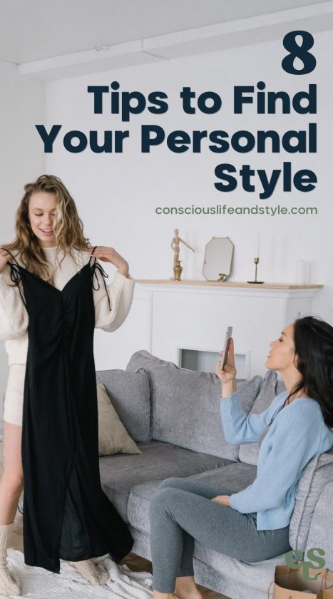 8 Tips on How to Find Your Personal Style — Conscious Life and Style