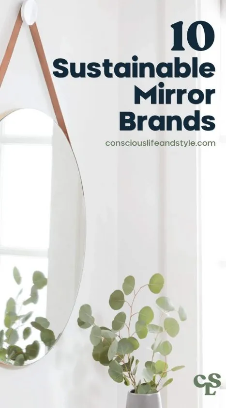 10 Sustainable Mirror Brands - Conscious Life and Style