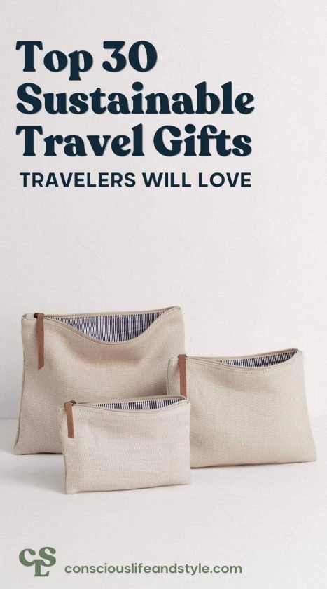 Top 30 Sustainable Travel Gifts Travelers Will Love - Conscious Life and Style