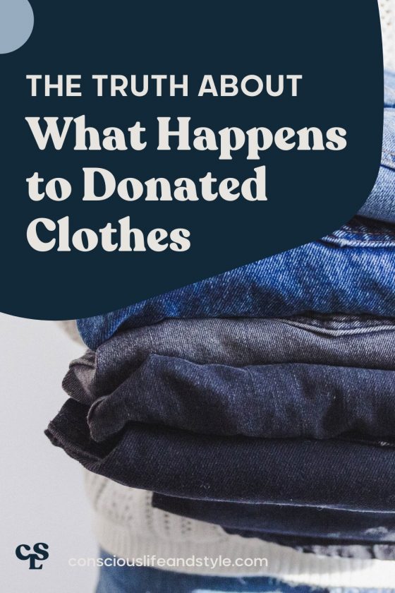 The Truth About What Happens to Donated Clothes - Conscious Life & Style